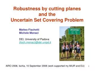 Robustness by cutting planes and the Uncertain Set Covering Problem