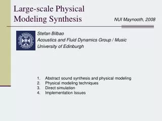 Large-scale Physical Modeling Synthesis