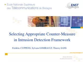 Selecting Appropriate Counter-Measure in Intrusion Detection Framework