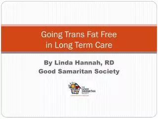 Going Trans Fat Free in Long Term Care