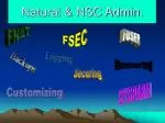 Natural &amp; NSC Admin. - slide 1