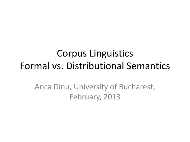 corpus linguistics formal vs distributional semantics