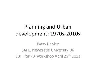 Planning and Urban development: 1970s-2010s