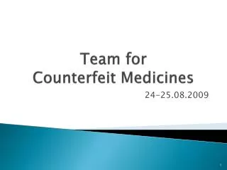 Team for Counterfeit Medicines