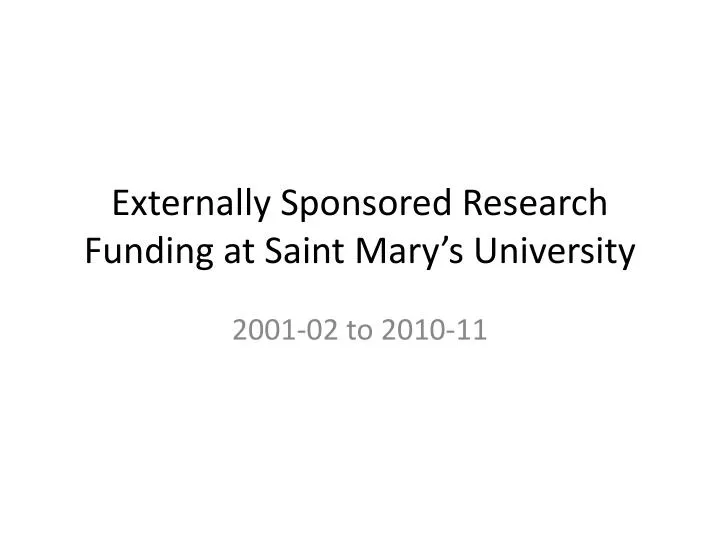 externally sponsored research funding at saint mary s university
