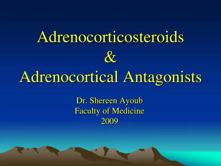 adrenocorticosteroids adrenocortical antagonists