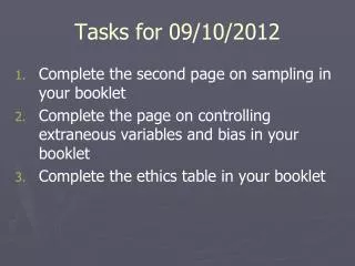 Tasks for 09/10/2012