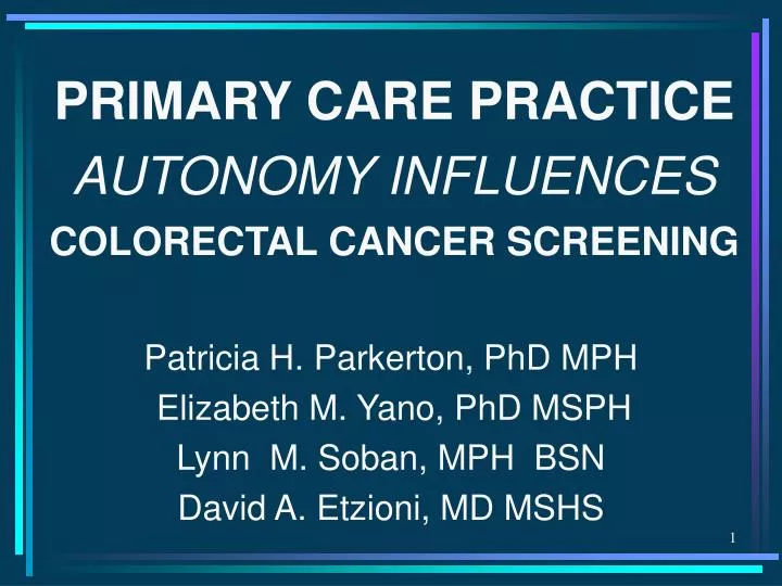 primary care practice autonomy influences colorectal cancer screening