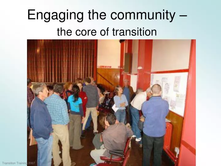 engaging the community the core of transition