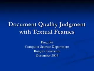 Document Quality Judgment with Textual Featues
