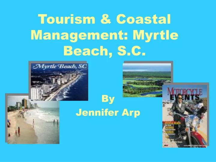 tourism coastal management myrtle beach s c