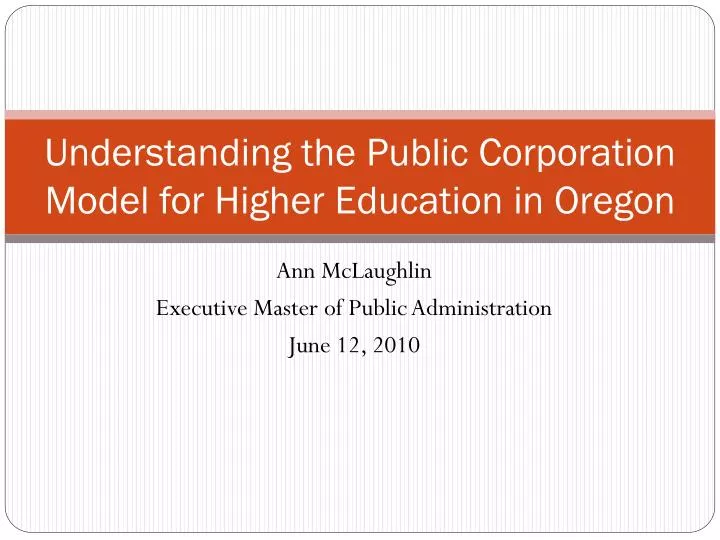 understanding the public corporation model for higher education in oregon