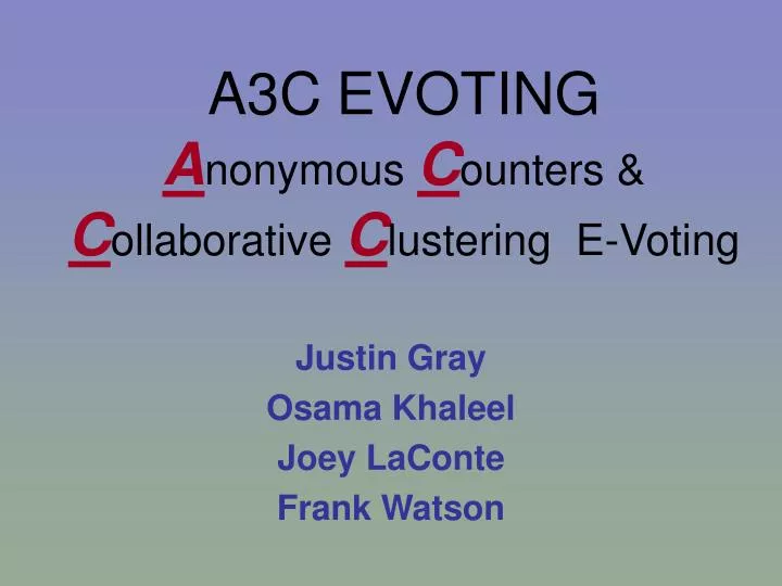 a3c evoting a nonymous c ounters c ollaborative c lustering e voting