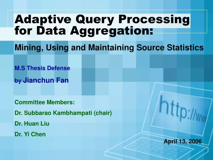 adaptive query processing for data aggregation