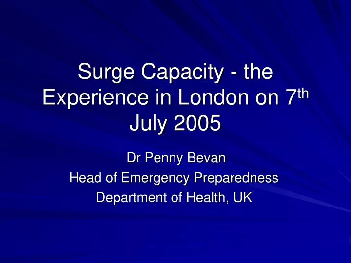 surge capacity the experience in london on 7 th july 2005