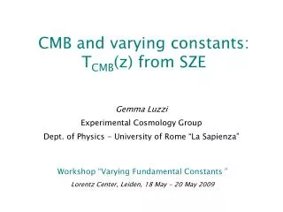 CMB and varying constants: T CMB (z) from SZE