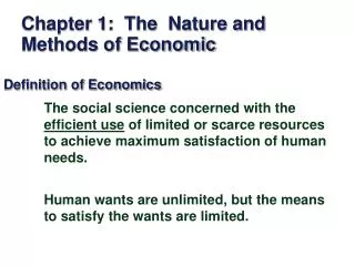 Chapter 1: The Nature and Methods of Economic