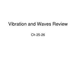 Vibration and Waves Review