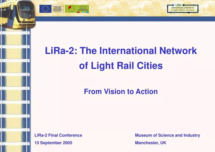 lira 2 the international network of light rail cities from vision to action
