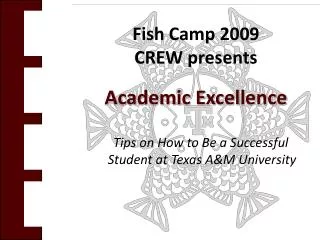 Fish Camp 2009 CREW presents