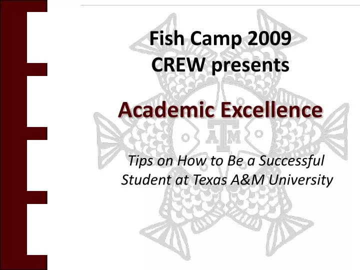 fish camp 2009 crew presents