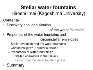 Stellar water fountains Hiroshi Imai (Kagoshima University)