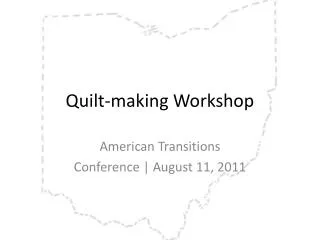 Quilt-making Workshop