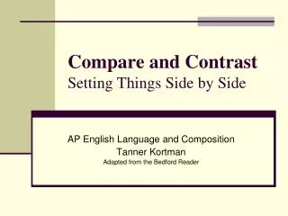 compare and contrast setting things side by side