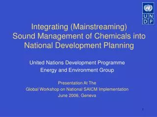 Integrating (Mainstreaming) Sound Management of Chemicals into National Development Planning