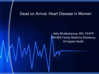 Dead on Arrival: Heart Disease in Women