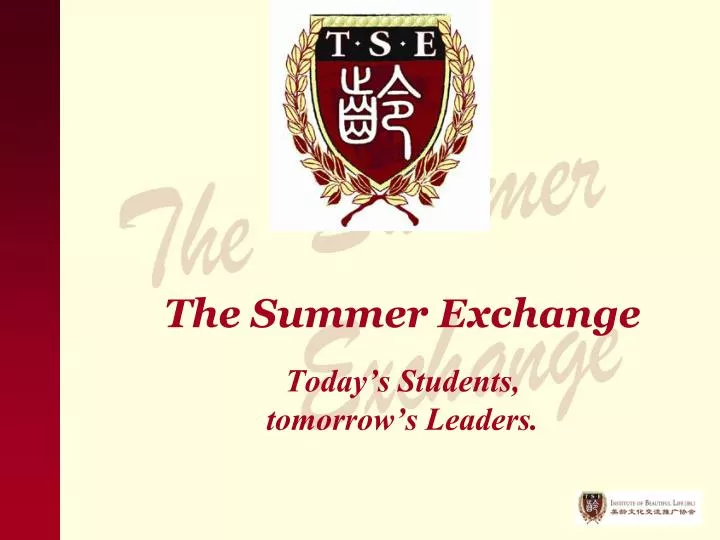 the summer exchange today s students tomorrow s leaders