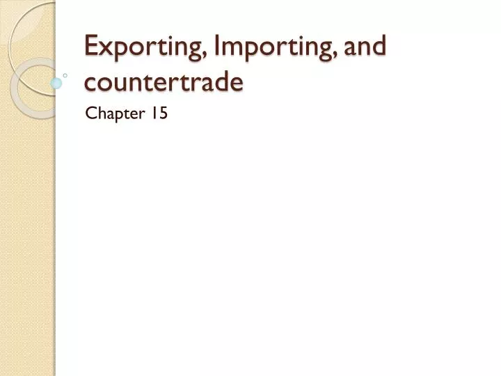 exporting importing and countertrade