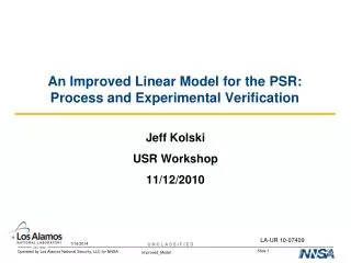 An Improved Linear Model for the PSR: Process and Experimental Verification