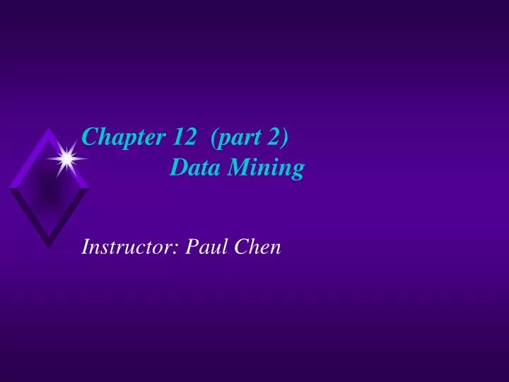 chapter 12 part 2 data mining