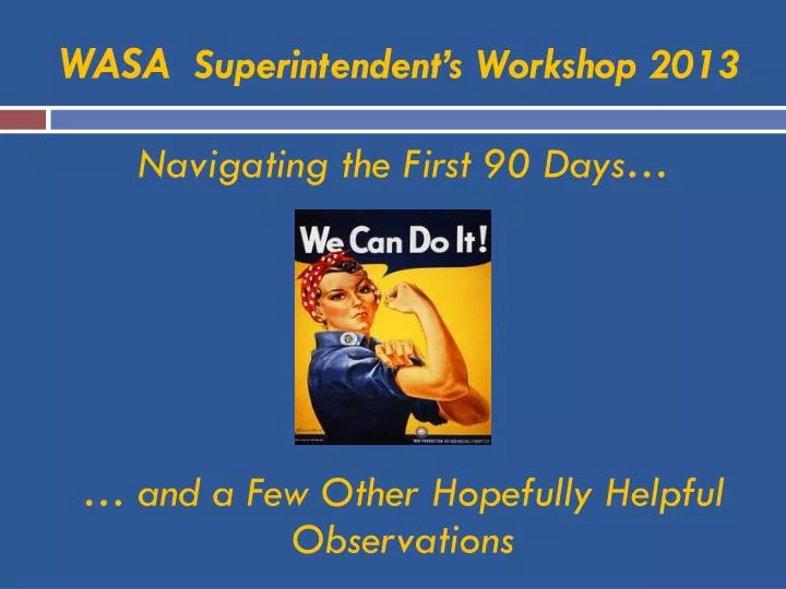wasa superintendent s workshop 2013