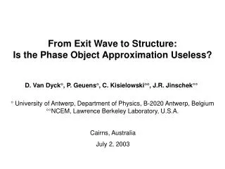 From Exit Wave to Structure: Is the Phase Object Approximation Useless?