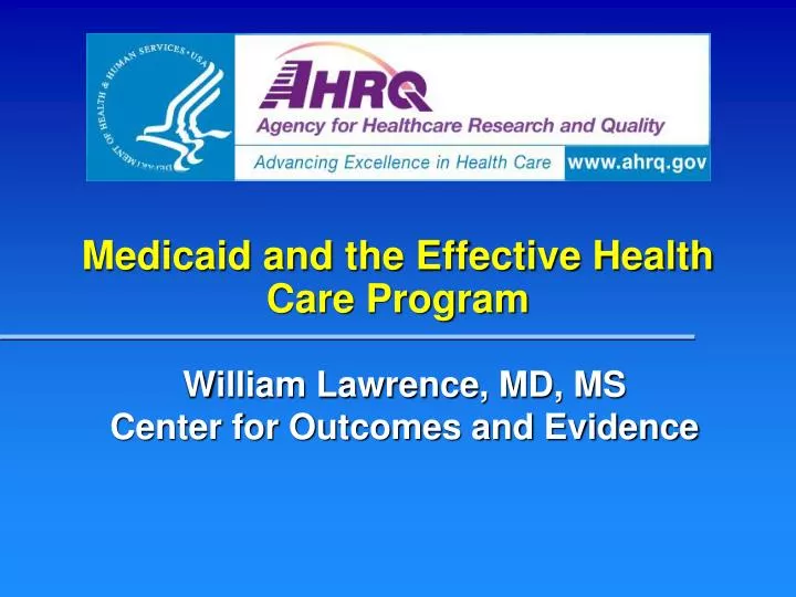 medicaid and the effective health care program