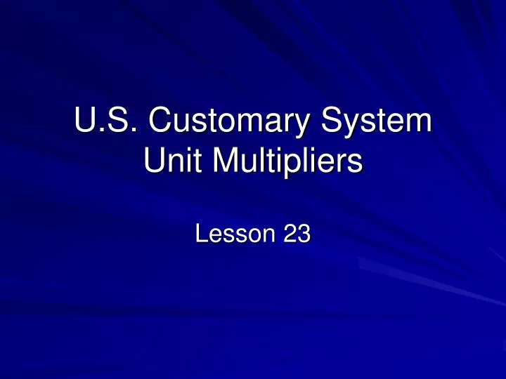 US Customary Measurement System - ppt download