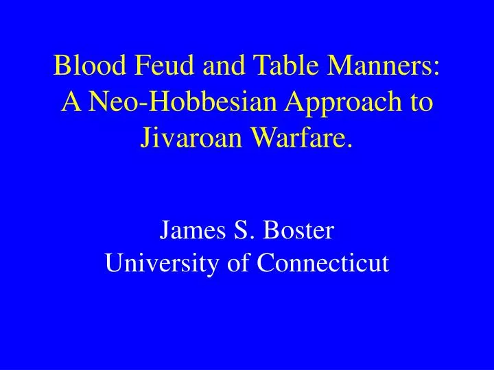 blood feud and table manners a neo hobbesian approach to jivaroan warfare