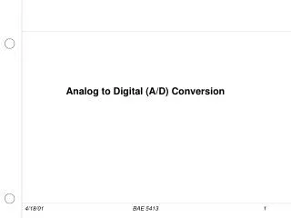 Analog to Digital (A/D) Conversion