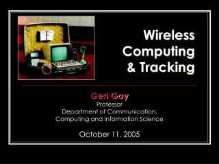 Wireless Computing &amp; Tracking