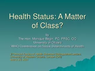 Health Status: A Matter of Class?