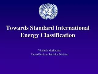Towards Standard International Energy Classification