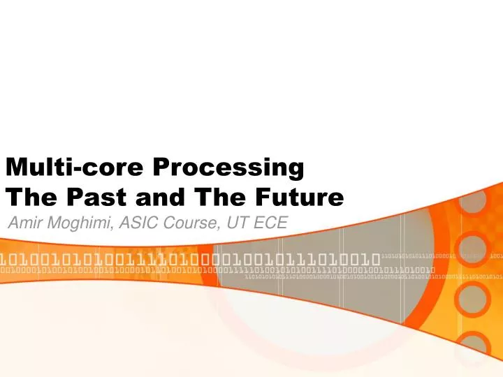 multi core processing the past and the future