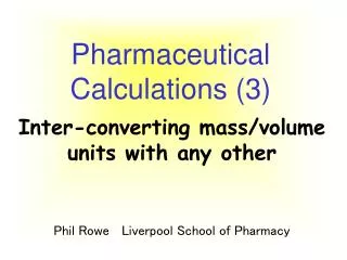 Pharmaceutical Calculations (3)