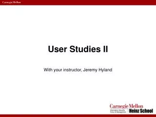 User Studies II