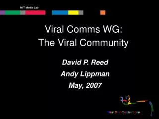 Viral Comms WG: The Viral Community