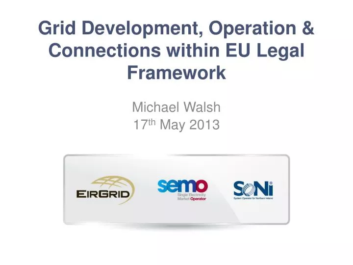 grid development operation connections within eu legal framework