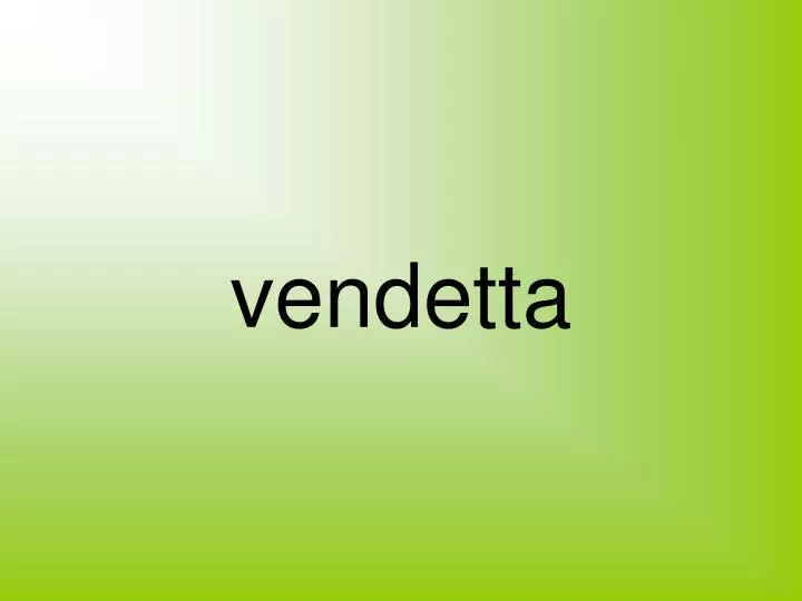 vendetta