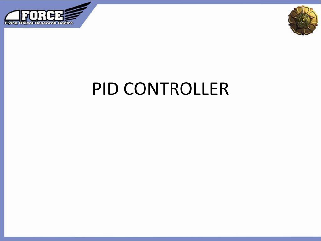 PPT - PID CONTROLLER PowerPoint Presentation, free download - ID:1829096